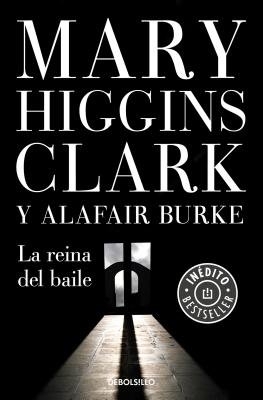 La reina del baile / Every Breath You Take by Mary Higgins Clark