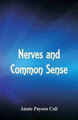 Nerves and Common Sense book