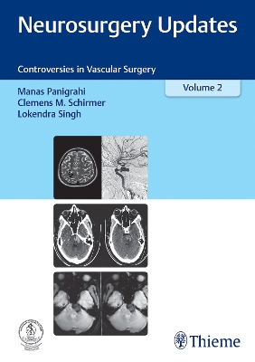 Neurosurgery Updates, Vol. 2: Controversies in Vascular Surgery book