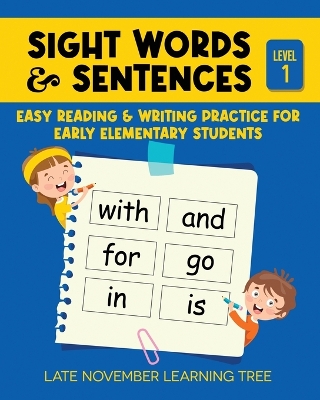 Sight Words & Sentences by Late November Learning Tree