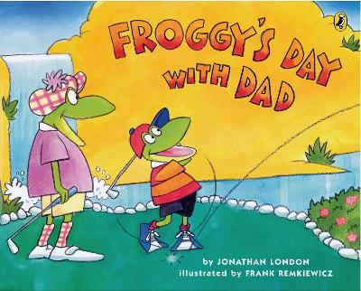 Froggy's Day with Dad by Jonathan London