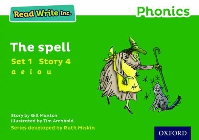 Read Write Inc. Phonics: Green Set 1 Storybook 4 The Spell book