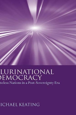 Plurinational Democracy by Michael Keating