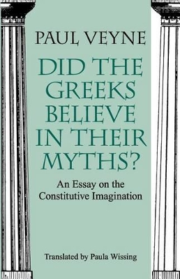 Did the Greeks Believe in Their Myths? book