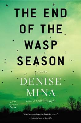 The End of the Wasp Season by Denise Mina