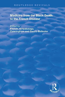 Medicine from the Black Death to the French Disease by Roger French
