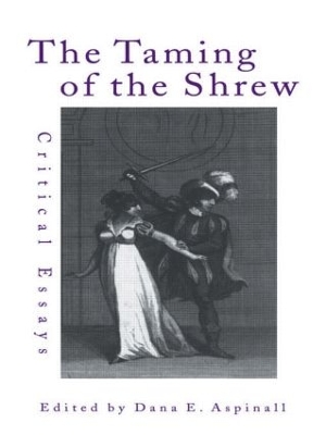 The Taming of the Shrew by Dana Aspinall