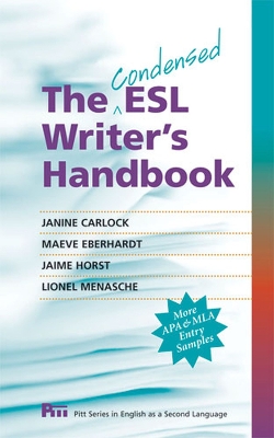 The Condensed ESL Writer's Handbook by Janine Carlock
