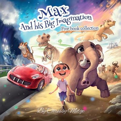 Max and his Big Imagination - Five book collection book