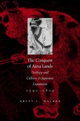 Conquest of Ainu Lands book