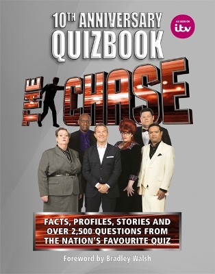 The Chase 10th Anniversary Quizbook: The ultimate book of the hit TV Quiz Show book