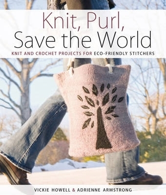 Knit, Purl, Save the World book