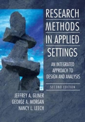 Research Methods in Applied Settings by Jeffrey A. Gliner