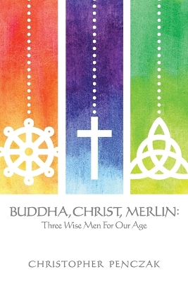 Buddha, Christ, Merlin book