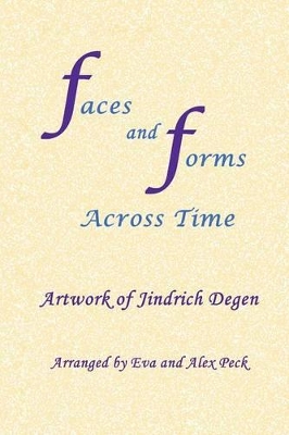 Faces and Forms Across Time -- Paintings by Jindrich book