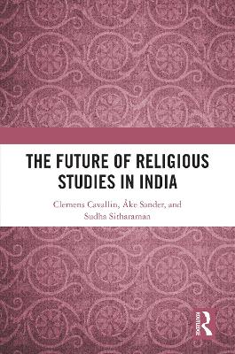 The Future of Religious Studies in India book