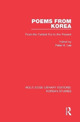 Poems from Korea: From the Earliest Era to the Present by Peter H. Lee