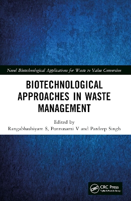 Biotechnological Approaches in Waste Management by Rangabhashiyam S