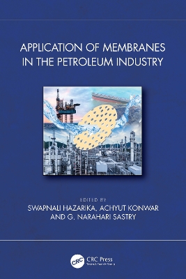 Application of Membranes in the Petroleum Industry book