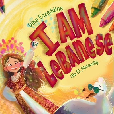 I Am Lebanese: Exploring Lebanon with Layla book
