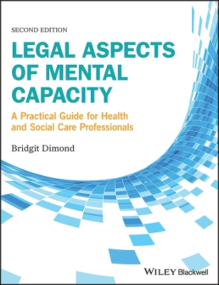 Legal Aspects of Mental Capacity book