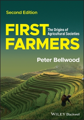 First Farmers: The Origins of Agricultural Societies book