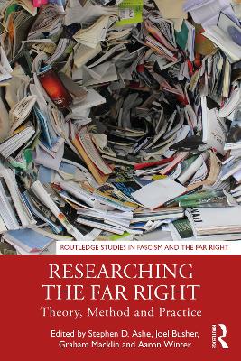 Researching the Far Right by Stephen D. Ashe