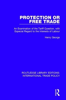 Protection or Free Trade book