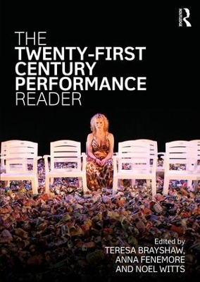 The 21st Century Performance Reader by Teresa Brayshaw