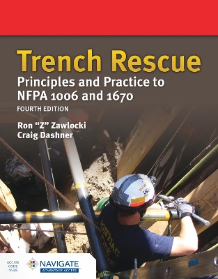 Trench Rescue: Principles and Practice to NFPA 1006 and 1670 book