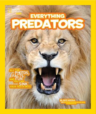 Everything Predators by Blake Hoena