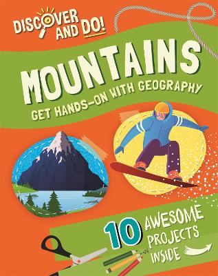 Discover and Do: Mountains by Jane Lacey
