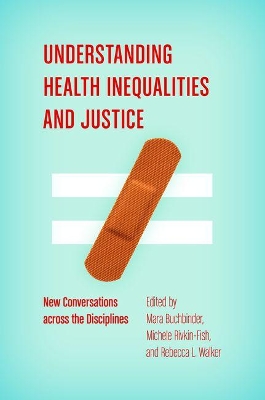 Understanding Health Inequalities and Justice book