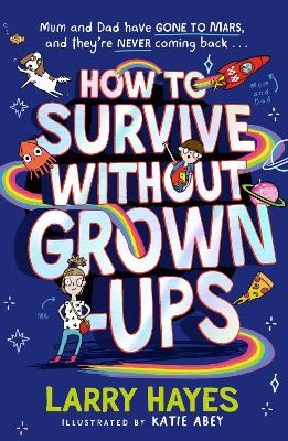How to Survive Without Grown-Ups book