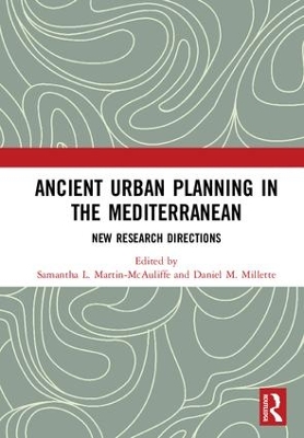 Ancient Urban Planning in the Mediterranean by Samantha L. Martin-McAuliffe