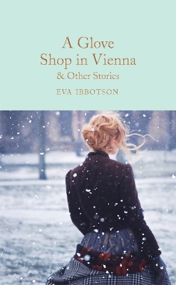 A Glove Shop in Vienna and Other Stories by Eva Ibbotson