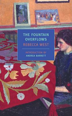 Fountain Overflows by Rebecca West