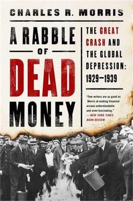 Rabble of Dead Money by Charles Morris