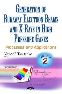 Generation of Runaway Electron Beams & X-Rays in High Pressure Gases book