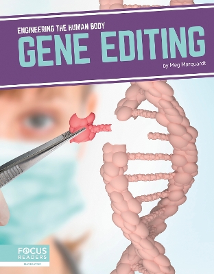 Engineering the Human Body: Gene Editing book