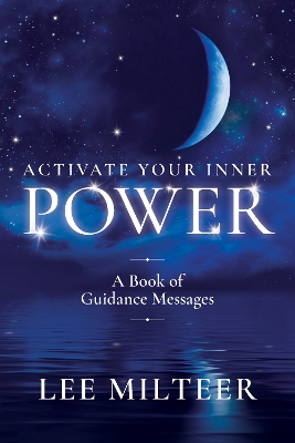 Activate Your Inner Power: A Book of Guidance Messages book