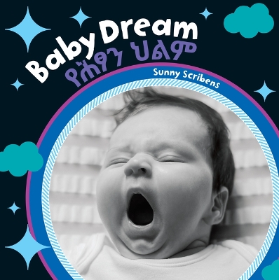 Baby Dream (Bilingual Amharic & English) book