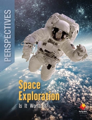 Space Exploration: Is It Worth it? book