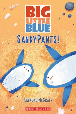 SandyPants (Big Little Blue, Book #1) book