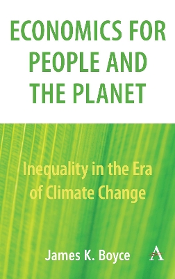 Economics for People and the Planet: Inequality in the Era of Climate Change book