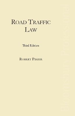 Road Traffic Law: The 1961-2011 Road Traffic Acts: Annotated Legislation book