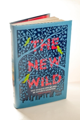 The New Wild by Fred Pearce