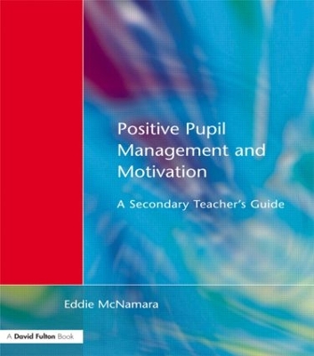 Positive Pupil Management and Motivation book