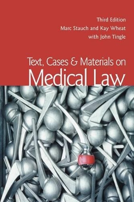 Text, Cases and Materials on Medical Law book