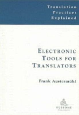 Electronic Tools for Translators book